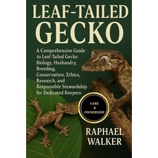 (영문도서)Leaf-Tailed Gecko: A Comprehensive Guide to Leaf-Tailed Gecko Biology Husbandry... Paperback, Independently Published, English, 9798264177842