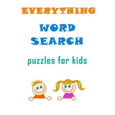 Everything Word Search Puzzles for kids: Word Search for kids Word Search Puzzle Book for kids Wor... Paperback, Independently Published