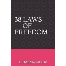 (영문도서)38 Laws of Freedom Paperback, Independently Published, English, 9798198532441