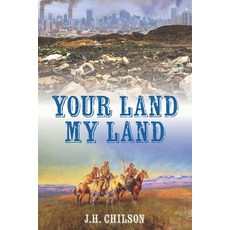 (영문도서) Your Land My Land: A Legal Thriller Paperback, Independently Published, English, 9798398106329