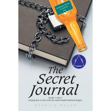 (英文圖書)The Secret Journal: Books 1 and 2: Coming face-to-face with the multi-headed spi... 平裝版, Xlibris Us, 英文