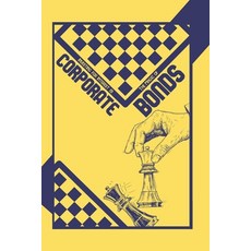 (영문도서) Investing for Interest 19: The Magic of Corporate Bonds Paperback, Independently Published, English, 9798304269032