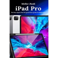 iPad Pro: The New Apple iPad 7th Generation Guide For Beginners Paperback, Independently Published, English, 9798731306423