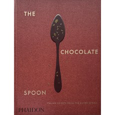 (영문도서) The Chocolate Spoon: Italian Sweets from the Silver Spoon Hardcover, Phaidon Press, English, 9781838667092