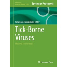 (영문도서) Tick-Borne Viruses: Methods and Protocols Hardcover, Humana, English, 9781071645864