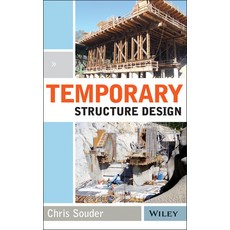 (영문도서)Temporary Structure Design Hardcover, Wiley, English, 9781118905586