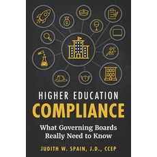 (영문도서)Higher Education Compliance: What Governing Boards Really Need to Know Paperback, MacArthur Publishing House, English, 9798218071561