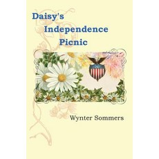 Daisy's Independence Picnic: Daisy's Adventures Set #1 Book 2 Paperback, Pure Force Enterprises, Inc., English, 9780979108020