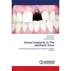 (英文圖書)Dental Implants In The Aesthetic Zone 平裝版, LAP Lambert Academic Publis..., 英文