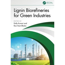 (영문도서)Lignin Biorefineries for Green Industries Hardcover, CRC Press, English, 9781041099161