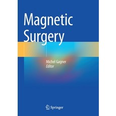 (영문도서) Magnetic Surgery Paperback, Springer, English, 9783030739492