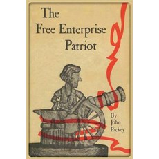 (영문도서) The Free Enterprise Patriot Paperback, Book Tree, English, 9781585093946