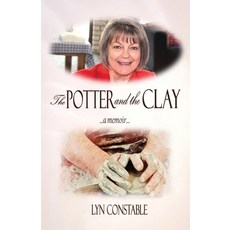 (영문도서)The Potter and the Clay Paperback, Linda Ruth Brooks, English, 9781764492126