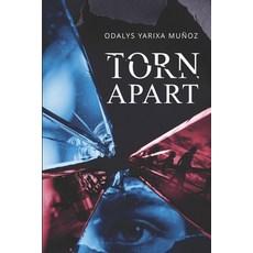 (영문도서)Torn Apart Paperback, Independently Published, English, 9798244080742