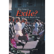 How Long Is Exile?: BOOK III: The Long Road Home Paperback, ABS Publishing