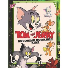 Tom and jerry coloring book for kids: coloring book for kids tom and jerry for boys and girls act... Paperback, Independently Published