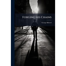 (英文圖書)Forging his Chains 平裝版, Nabu Press, English