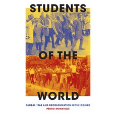 (영문도서) Students of the World: Global 1968 and Decolonization in the Congo Paperback, Duke University Press, English, 9781478018377