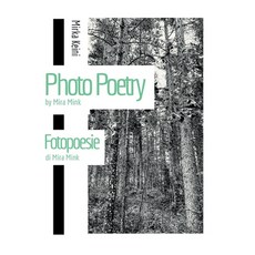 (英文圖書)Photo Poetry by Mira Mink: Fotopoesie di Mira Mink 平裝版, Bod - Books on Demand, 英文