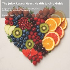 (英文圖書)The Juicy Reset - Heart Health Juicing Guide: 60 Delicious Juices to Lower Blood... 平裝版, Independently Published, 英文