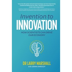 (영문도서)Invention to Innovation: How Scientists Can Drive Our Economy Paperback, CSIRO Publishing, English, 9781486316373