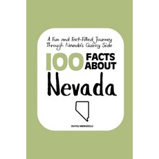 (영문도서)100 Facts about Nevada: A Fun and Fact-Filled Journey Through Nevada's Quirky Side Paperback, Independently Published, English, 9798296069993