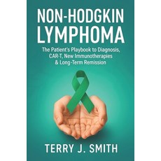 (英文圖書)Non-Hodgkin Lymphoma: The Patient's Playbook to Diagnosis CAR-T New Immunother... 平裝版, Independently Published, English