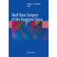 (영문도서) Skull Base Surgery of the Posterior Fossa Paperback, Springer, English, 9783319883687