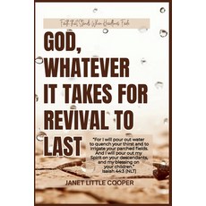 (영문도서)God Whatever It Takes For Revival To Last Paperback, Janet Little Cooper, English, 9798218817121