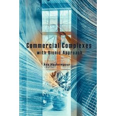 (영문도서) Commercial Complexes with Bionic Approach Paperback, American Academic Research,..., English, 9781947464247