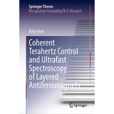 (영문도서)Coherent Terahertz Control and Ultrafast Spectroscopy of Layered Antiferromagnets Hardcover, Springer, English, 9783032000811