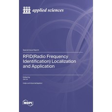(영문도서) RFID(Radio Frequency Identification) Localization and Application Hardcover, Mdpi AG, English, 9783725823116