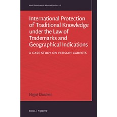 (英文圖書)International Protection of Traditional Knowledge Under the Law of Trademarks an... 精裝版, Brill Nijhoff, 英文