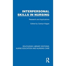 (英文圖書)Interpersonal Skills in Nursing: Research and Applications 精裝版, Routledge, 英文