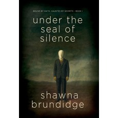 (英文圖書)Under The Seal of Silence Book 1 精裝版, Shawna Brundidge, 英文