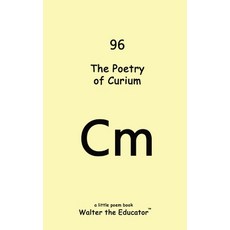 (영문도서) The Poetry of Curium Paperback, Silent King Books, English, 9798869301468