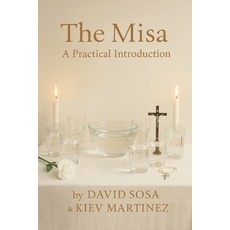 (英文圖書)The Misa: A Practical Introduction 平裝版, Independently Published, 英文