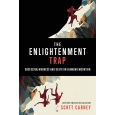 (영문도서) The Enlightenment Trap: Obsession Madness and Death on Diamond Mountain Paperback, Foxtopus Ink, English, 9781734194340