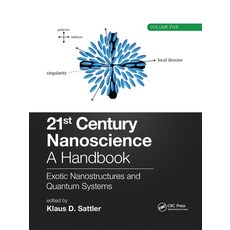 (영문도서) 21st Century Nanoscience - A Handbook: Exotic Nanostructures and Quantum Systems (Volume Five) Paperback, CRC Press, English, 9781032336381