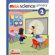 Max Science Primary 2 Student Book:Discovering through Enquiry, Macmillan Education