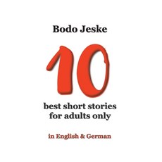 (영문도서) 10 best short stories for adults only: in English & German Paperback, Books on Demand, 9783758318016