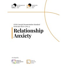(英文圖書)ILMS Concept Documentation Standard - Relationship Anxiety (ReS-RAN-CDS-25) 平裝版, Independently Published, 英文