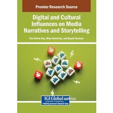(英文圖書)Digital and Cultural Influences on Media Narratives and Storytelling 平裝版, IGI Global, 英文