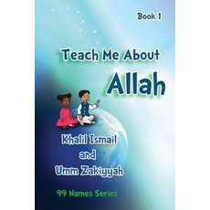 Teach Me About Allah: Book 1 Paperback, Independently Published
