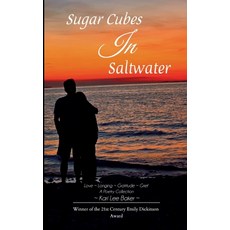 (영문도서)Sugar Cubes in Saltwater Love Longing Gratitude Grief A Poetry Collection Paperback, Bookleaf Publishing, English, 9789373141626