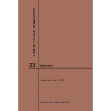(영문도서) Code of Federal Regulations Title 23 Highways 2019 Paperback, Claitor's Pub Division, English, 9781640245648