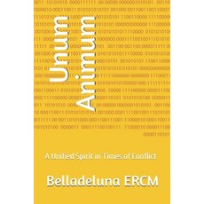 (영문도서) Unum Animum: A Unified Spirit in Times of Conflict Paperback, Independently Published, English, 9798340998316