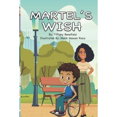 (영문도서) Martel's Wish Paperback, Independently Published, English, 9798807268808