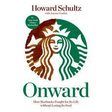 (영문도서) Onward: How Starbucks Fought for Its Life Without Losing Its Soul Paperback, Rodale Books, English, 9781609613822