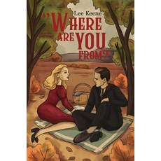 (영문도서) "Where Are You From?" Paperback, Independently Published, English, 9798546885809